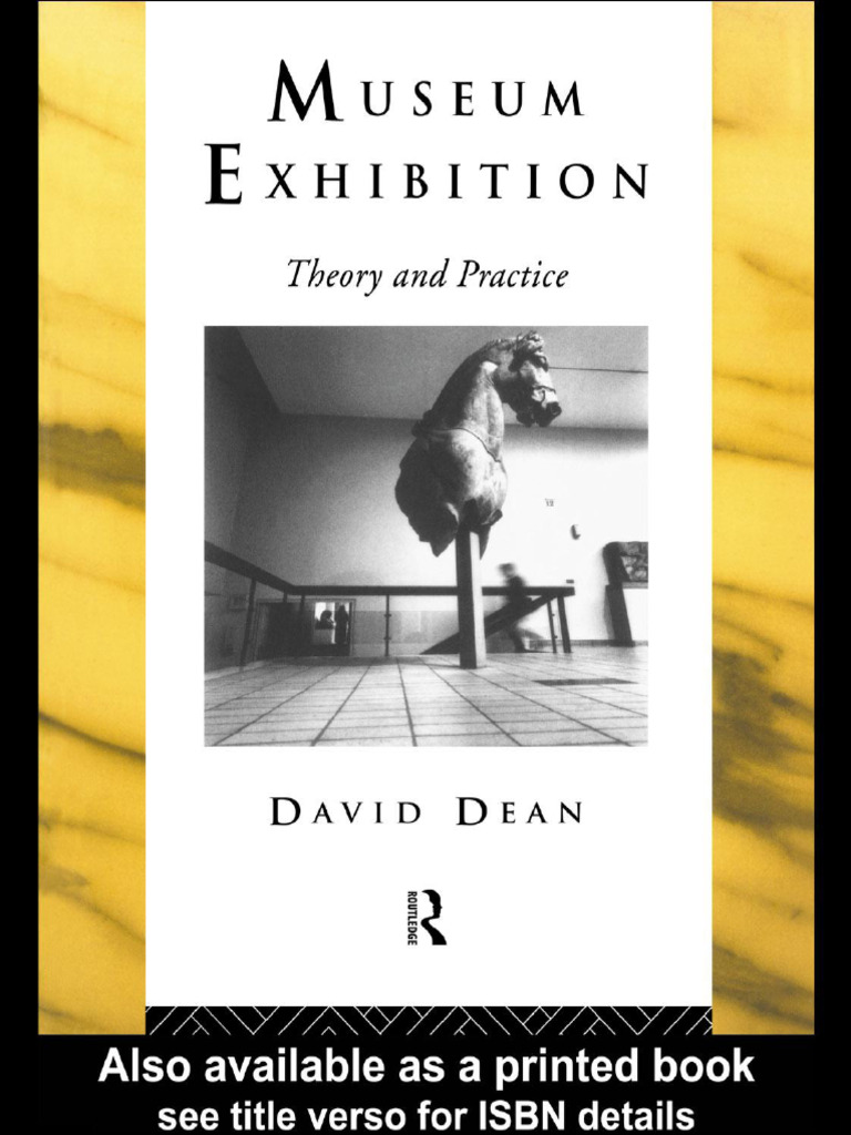 W5 Dean, David Museum Exhibition Introduction | PDF | Museum | Knowledge