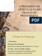 O papel do pedagogo na articulação do trabalho pedagógico