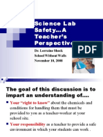 Science Lab Sa Fet y A Teac He R's Perspective: Dr. Lorraine Sheck School Without Walls November 10, 2008