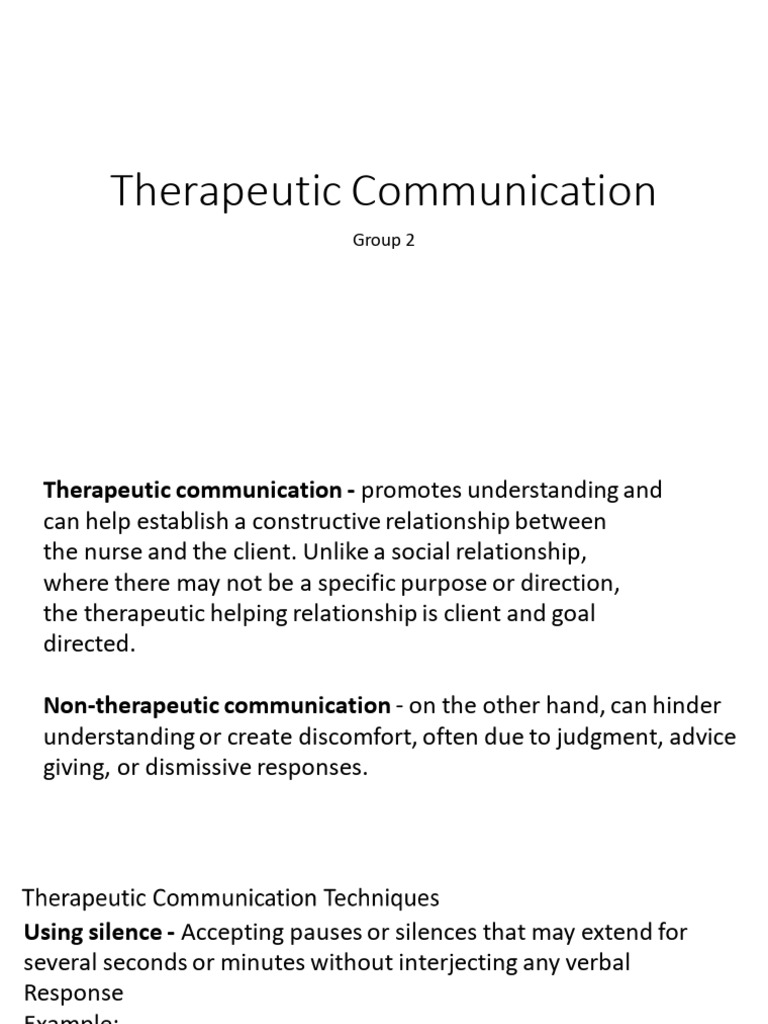 Group 2 Therapeutic Communication | PDF | Communication | Attitude ...