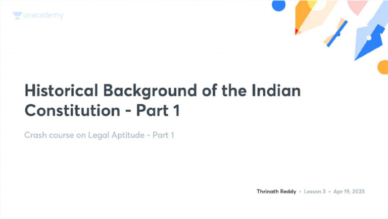 Historical Background of The Indian Constitution Part 1 No Anno | PDF