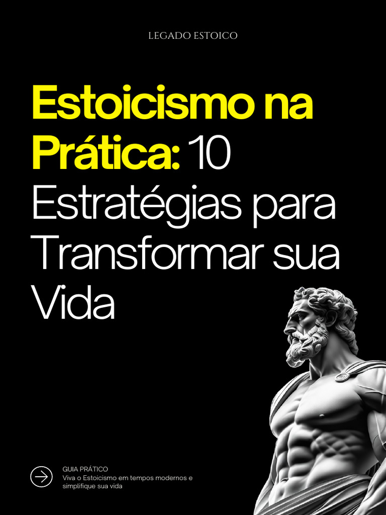 Estoicismo Prático: 10 Estratégias Essenciais | PDF | Estoicismo ...