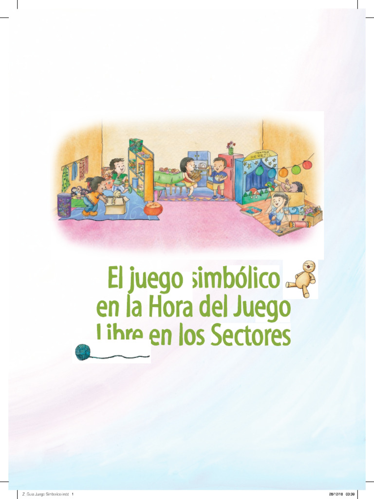 El Juego Simbólico en La Hora Del Juego Libre en Los Sectores | PDF