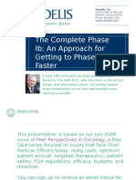 The Complete Phase Ib: An Approach For Getting To Phase II Faster