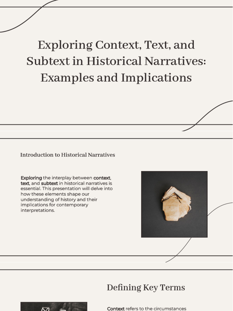 Slidesgo Exploring Context Text and Subtext in Historical Narratives ...