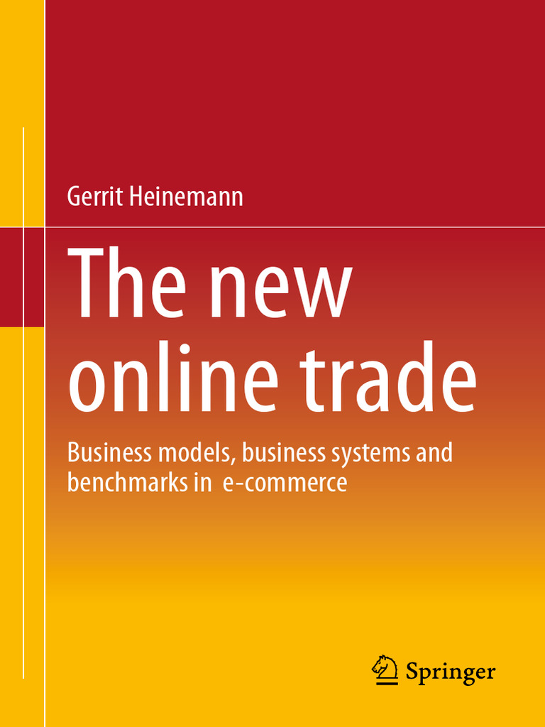 Gerrit Heinemann - The New Online Trade - Business Models, Business Systems  and Benchmarks in E-commerce-Springer (2023) | PDF | Wireless Lan |  Competition Law