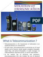 Generation of Telecommunication