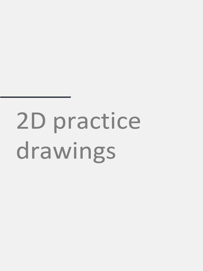 2D practice | PDF | Auto Cad | Autodesk