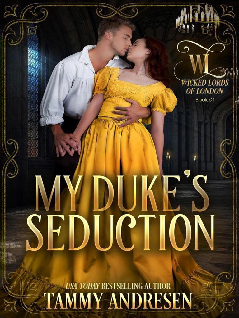 Wicked Lordes of Love 1 My Duke's Seduction Tammy Andresen | PDF ...