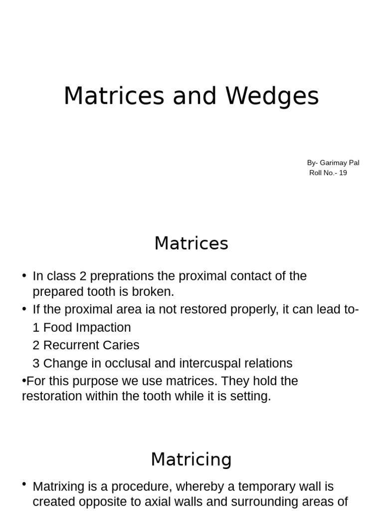 Matrices and Wedges in Dentistry | PDF | Matrix (Mathematics) | Dentistry