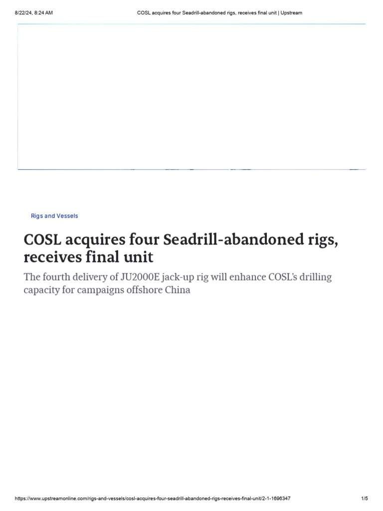 COSL Acquires Four Seadrill-Abandoned Rigs, Receives Final Unit ...