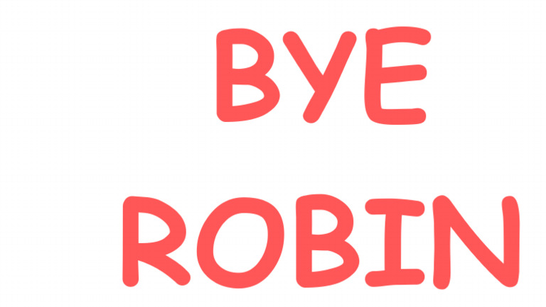 Bye Robin | PDF