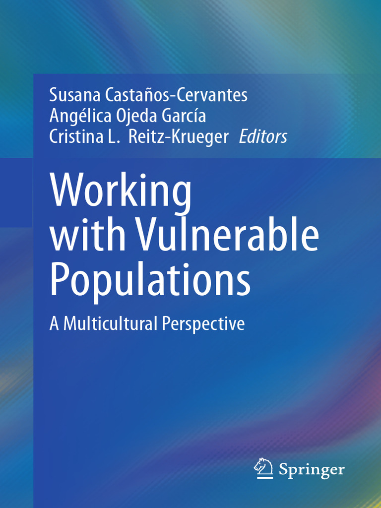 Working With Vulnerable Populations. A Multicultural Perspective
