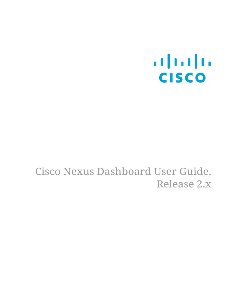 Cisco Nexus Dashboard User Guide 2.x | PDF | Computer Network ...