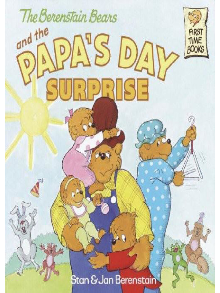 Berenstain Bears and The Papa's Day Surprise - Berenstain, Stan & Jan | PDF