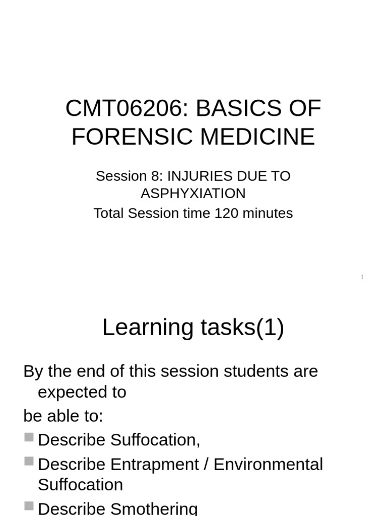 Session 8 Injuries Due To Asphyxiation | PDF | Medical Specialties ...