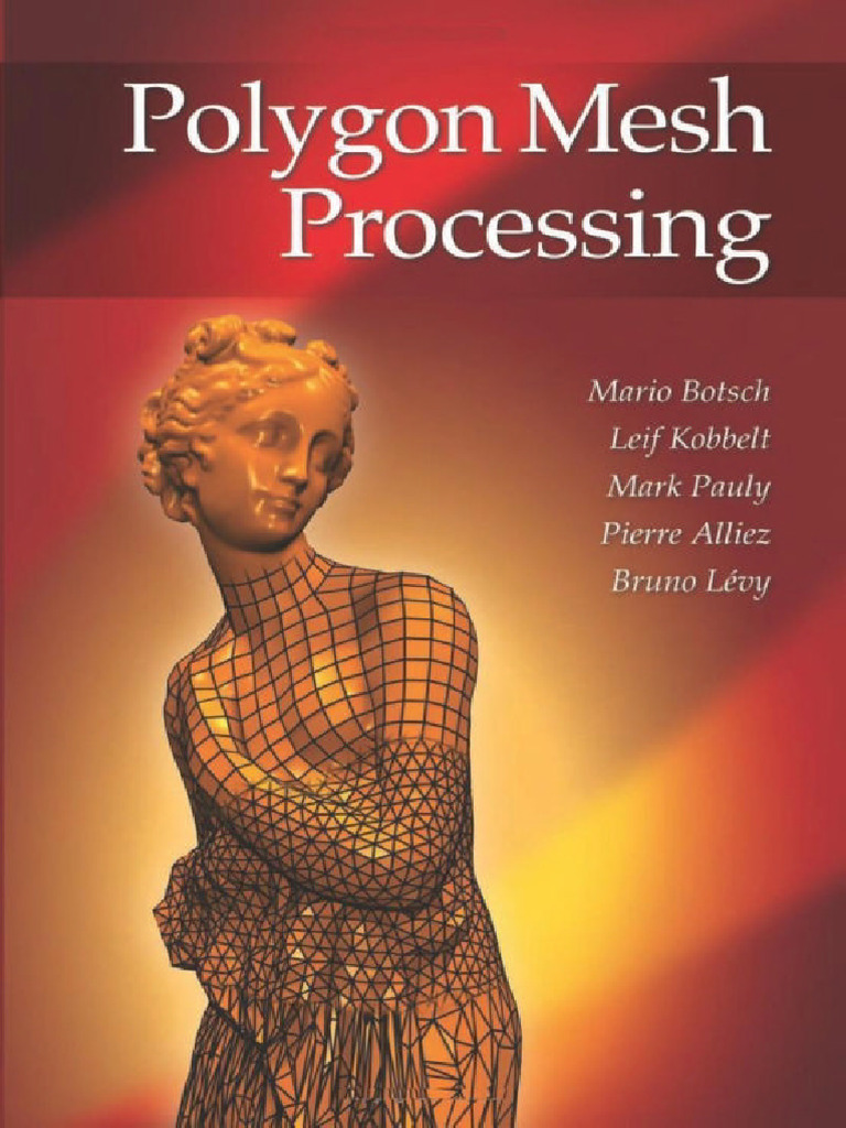 Book - Polygon Mesh Processing | PDF | 3 D Computer Graphics | Function ...