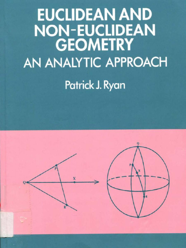 Euclidean and Non-Euclidean Geometry An Analytic Approach | PDF