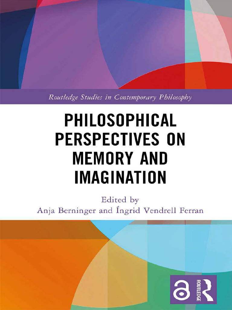 Philosophical Perspectives On Memory and | PDF | Mind | Imagination