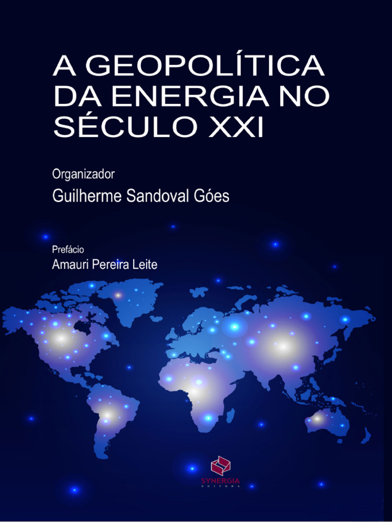 A Geopolítica Da Energia Do Século XXI | PDF | Brasil | Convenção das ...