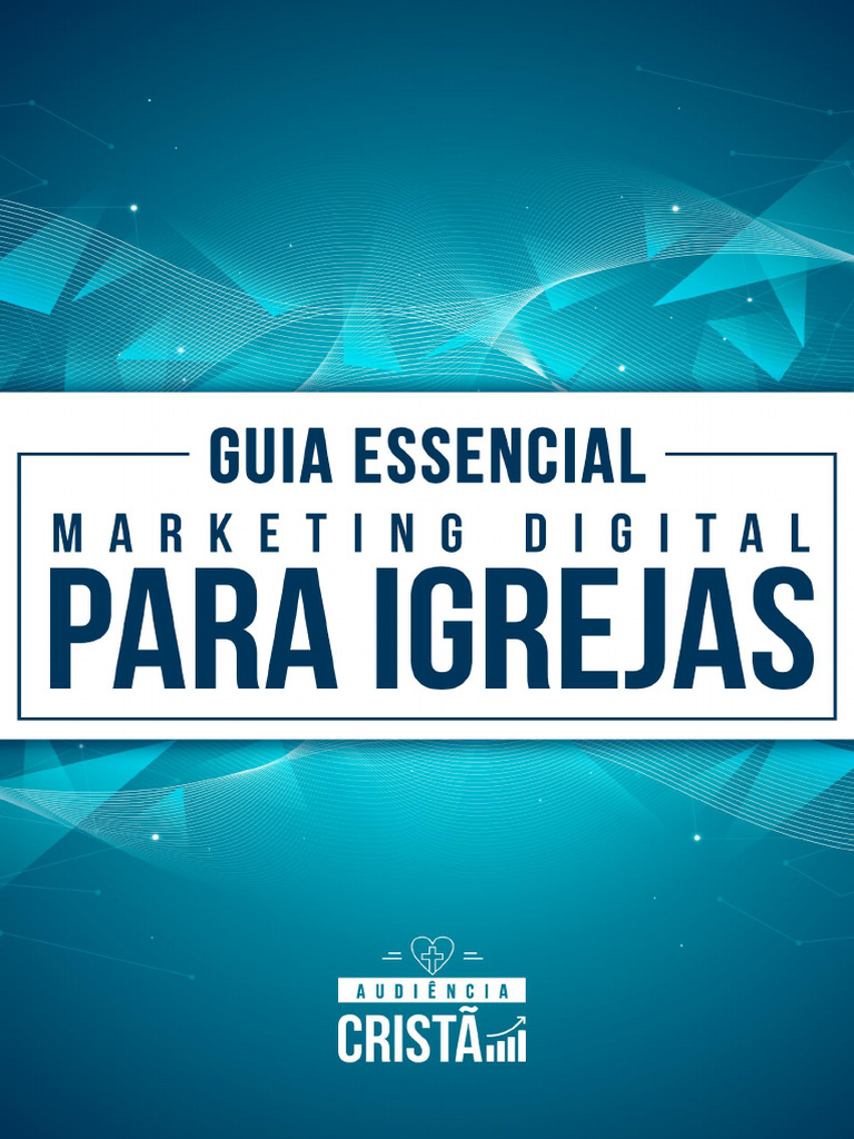 Guia de Marketing Digital para Igrejas | PDF | Marketing | Internet