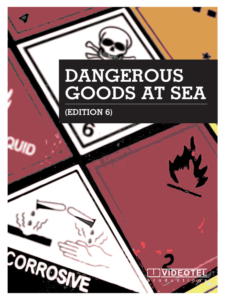 Dangerous Goods at Sea - Part 1 The IMDG Code (Edition 6) | PDF ...