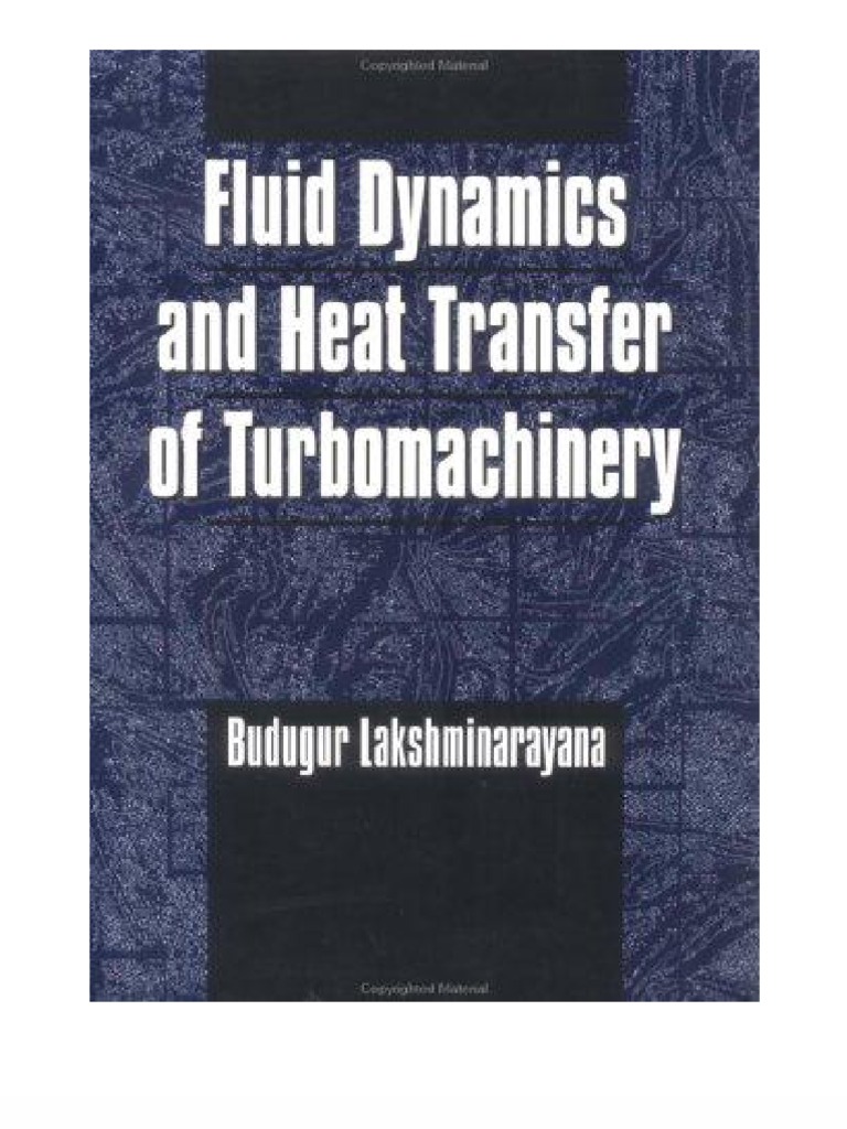 Fluid Dynamics and Heat Transfer of Turbo Machinery | PDF