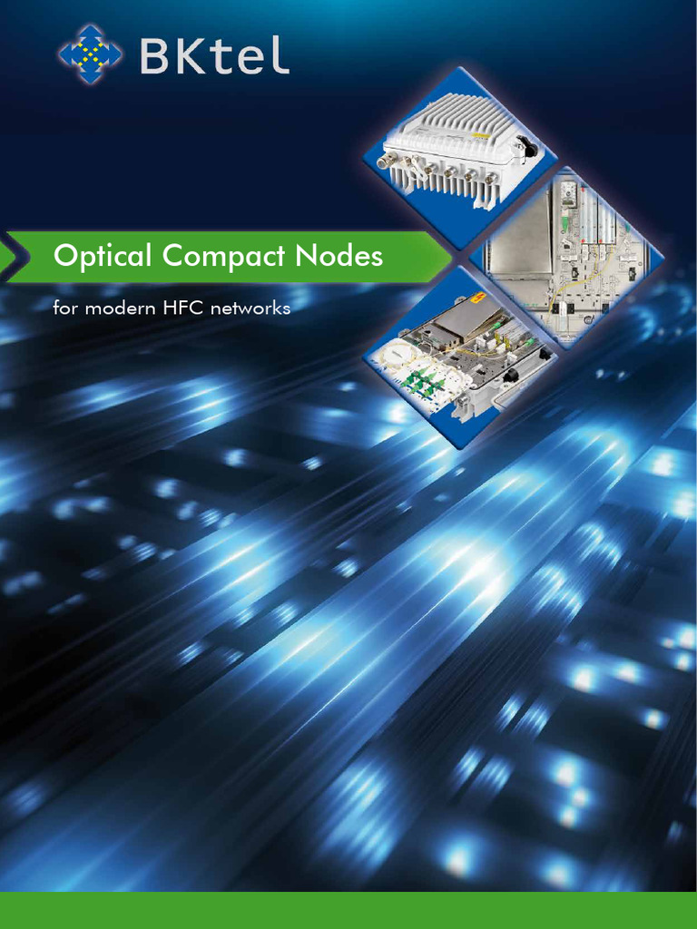 Optical Compact Nodes for HFC Networks | PDF | Fiber Optic ...