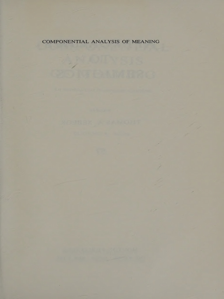COMPONENTIAL ANALYSIS of MEANING - An Introduction To Semantic