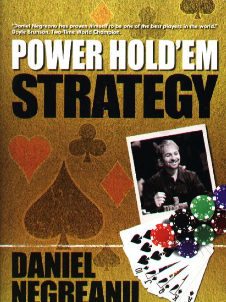 Daniel Negreanu Power Hold Em Strategy Pdf