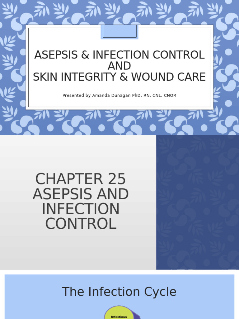 Asepsis, Infection Control & Wound Care | PDF | Skin | Infection