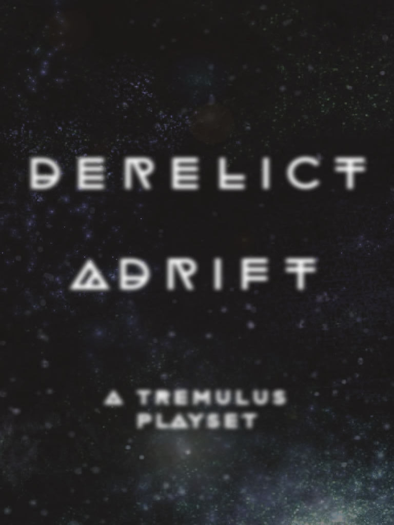 Tremulus - Derelict Adrift | PDF | History | Young Adult