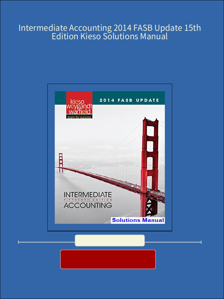 Immediate download Intermediate Accounting 2014 FASB Update 15th