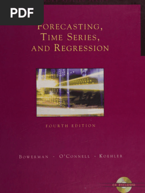 Forecasting, Time Series, and Regression - An Applied - Bowerman