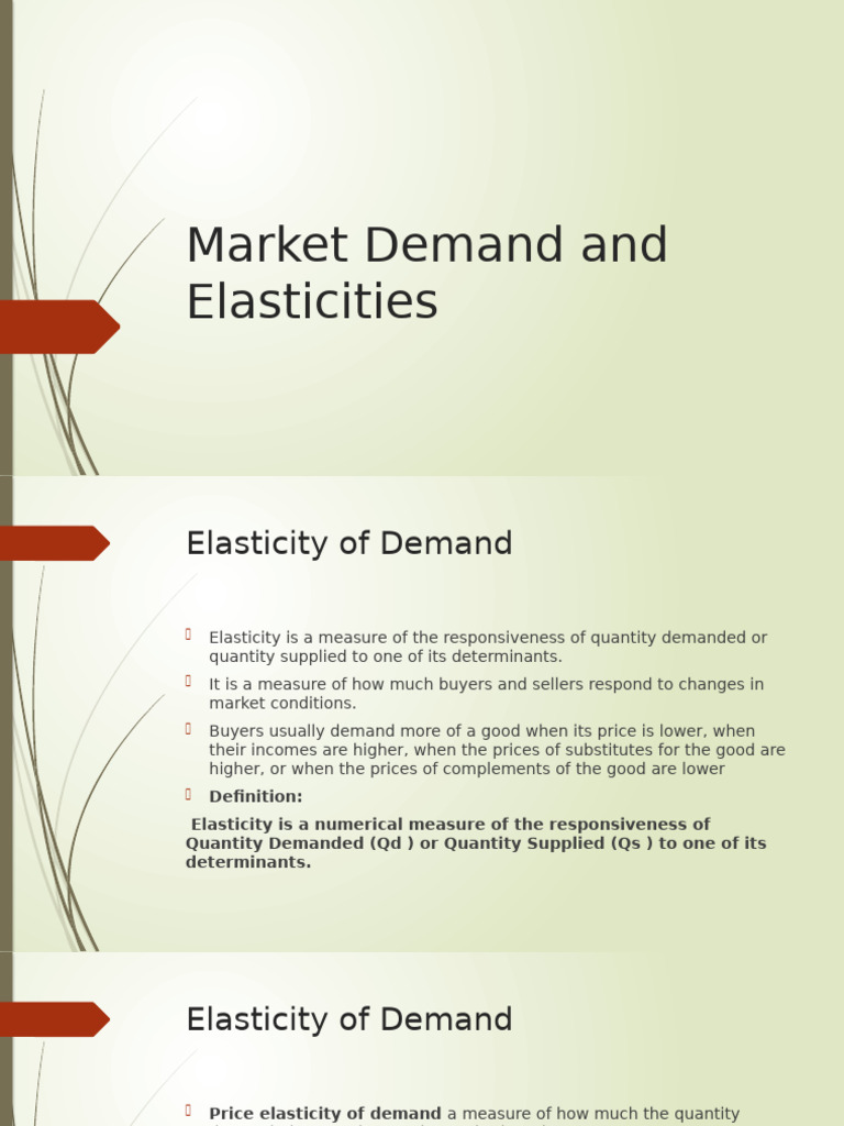 Market Demand and Elasticities | PDF | Elasticity (Economics) | Demand