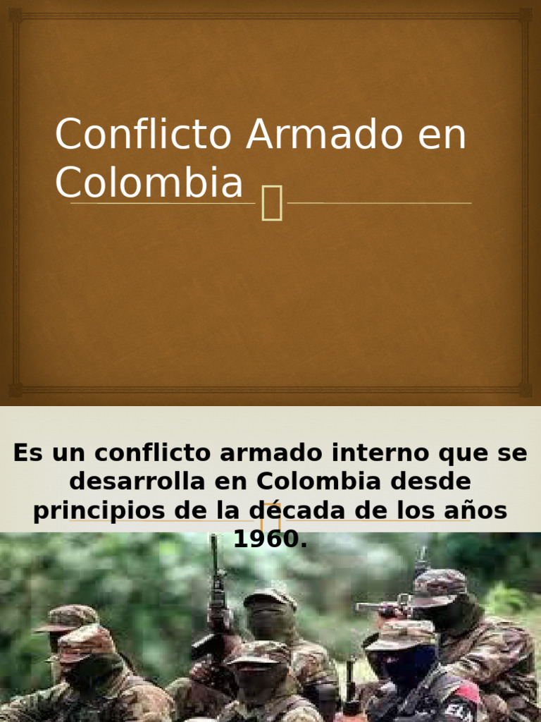 Conflicto Armado en Colombia: Causas y Consecuencias | PDF | Historia