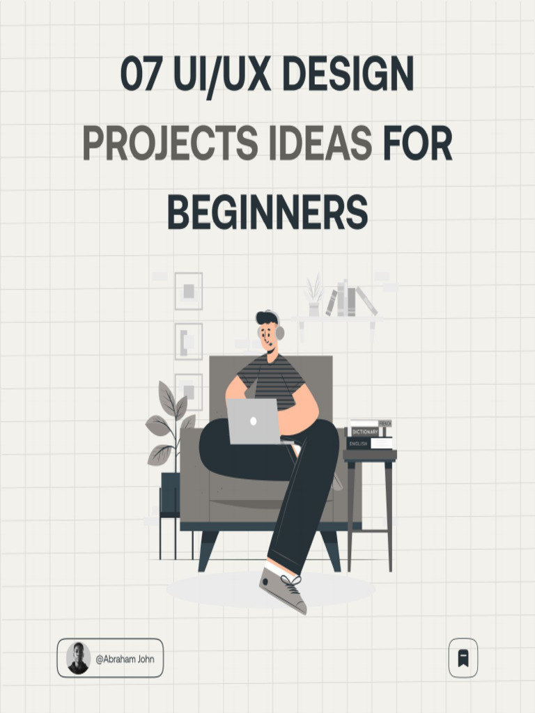 Ui - UX Design Projects Ideas For Beginners | PDF