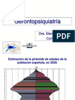 Gerontopsiquiatría: Demencias, envejecimiento cognitivo y trastornos mentales comunes en ancianos