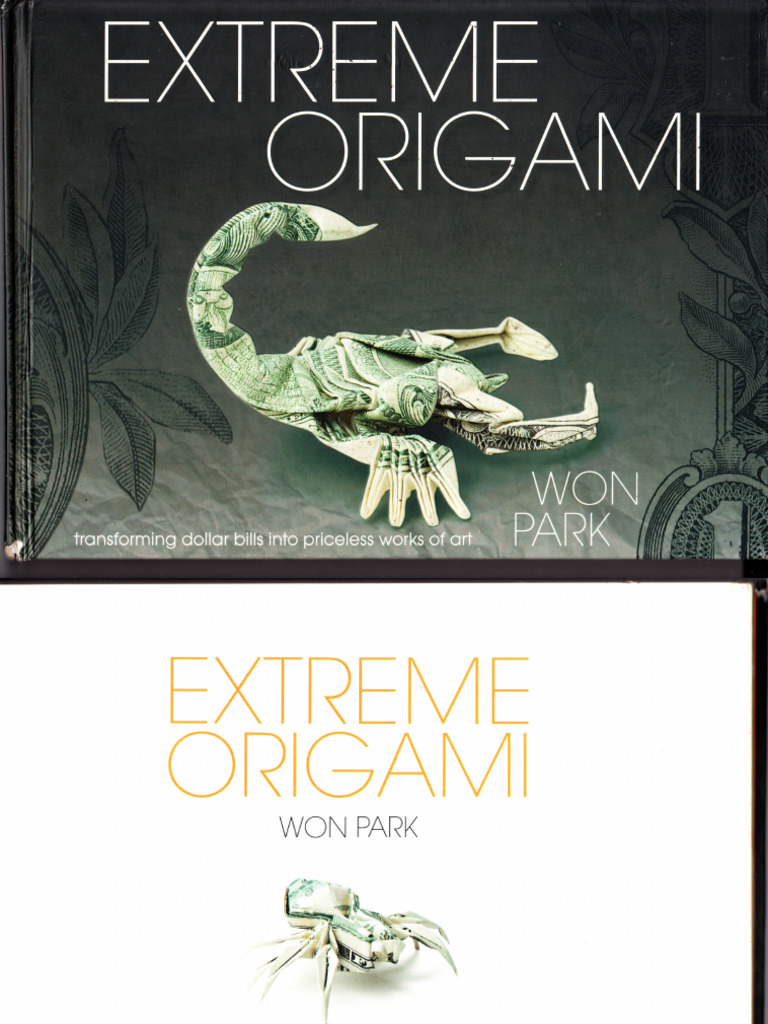 Extreme Origami by Won Park | PDF | Origami | Paper Art