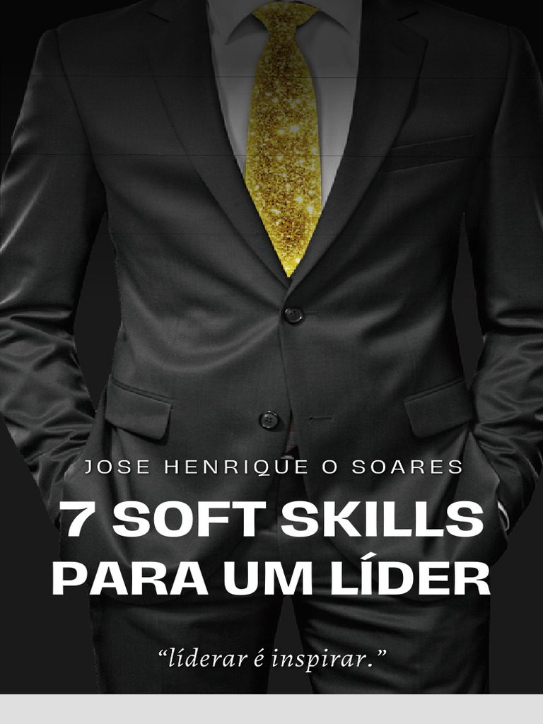 7 Soft Skills Essenciais para Líderes | PDF | Liderança | Pensamento