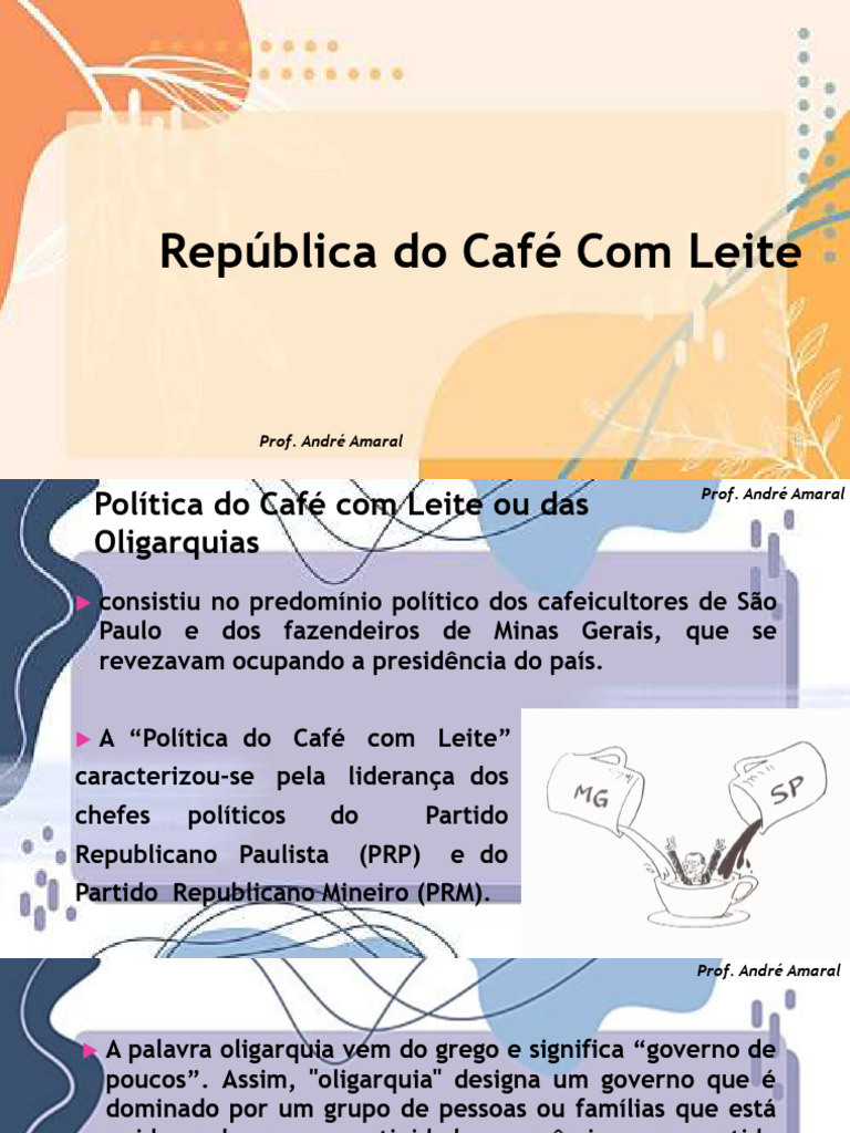 Republica Do Cafe Com Leite E) | PDF | Brasil | Ciência Política