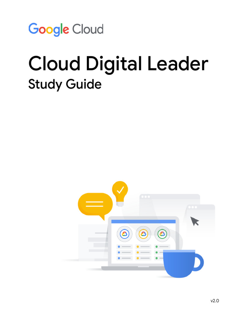 GCP Clouud Digital Study - Guide - v2-0 | PDF | Cloud Computing ...