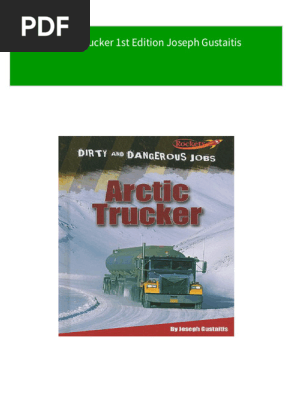 Arctic Trucker 1st Edition Joseph Gustaitis download pdf