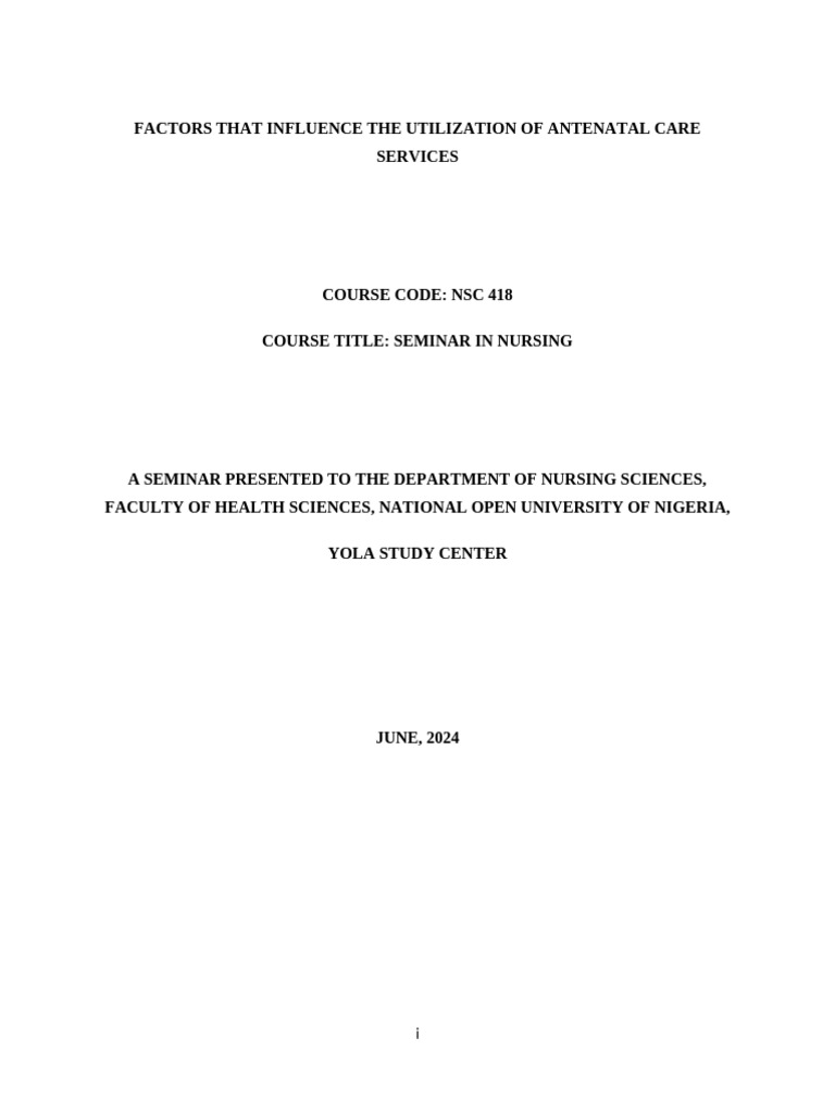 Factors - That - Influence - The - Utilization - of - Antenatal - Care ...