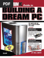 Maximum PC Guide To Building A Dream PC