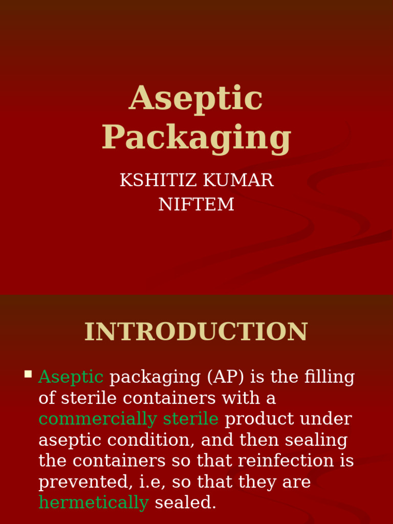 Aseptic Packaging Process Overview | PDF | Sterilization (Microbiology ...