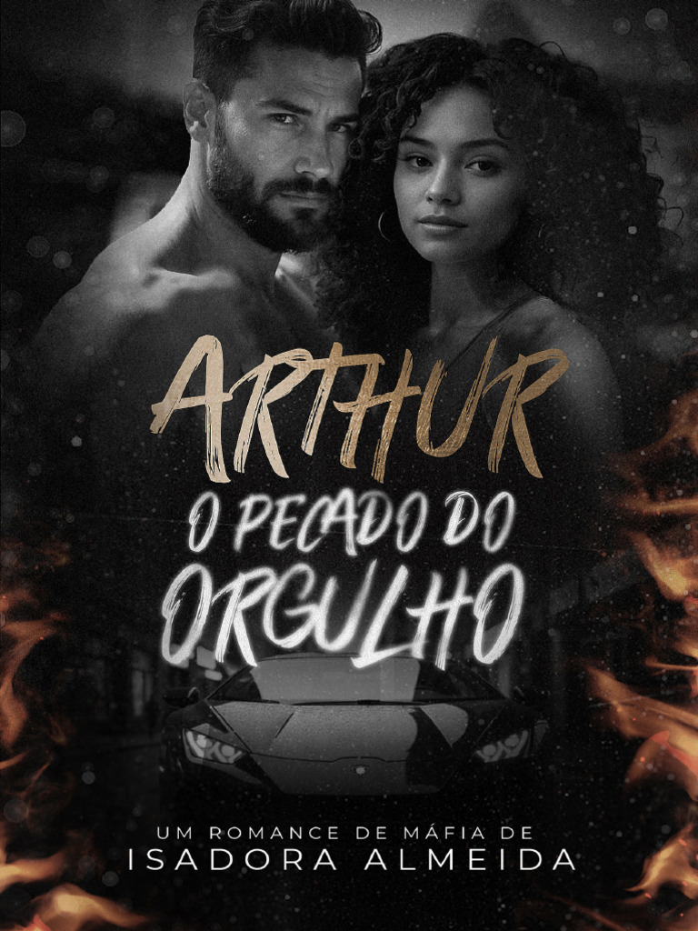 Arthur - O Pecado Do Orgulho - Isadora Almeida | PDF | Direitos Autorais |  Máfia, image size:768x1024