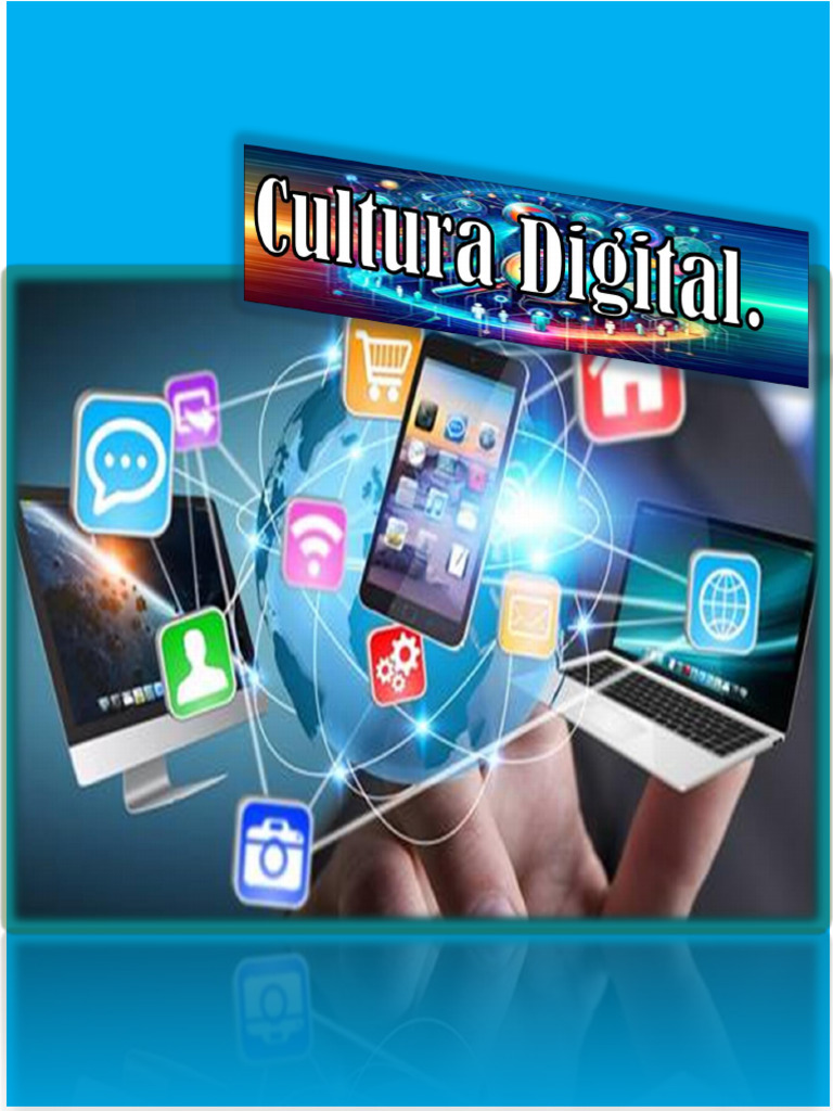 Impacto de la Cultura Digital en la Sociedad | PDF | Servicio de redes ...