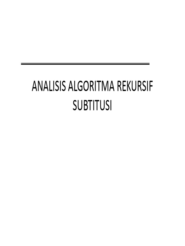 Analisis Algoritma Rekursif dan Contoh | PDF | Metode & Bahan Ajar