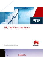 LTE the Way to the Future